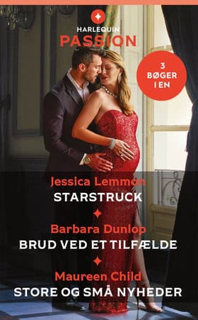 Starstruck / Brud ved et tilfælde / Store og små nyheder af Maureen Child