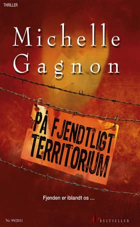 På fjendligt territorium af Michelle Gagnon