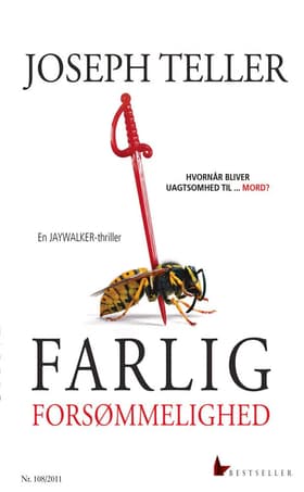Farlig forsømmelighed af Joseph Teller