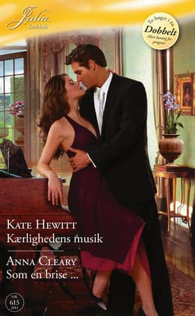 Kærlighedens musik / Som en brise ... af Kate Hewitt