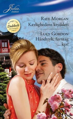 Kærlighedens krydderi / Håndtryk, favntag ... kys! af Lucy Gordon