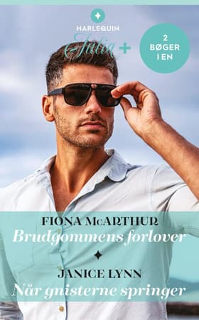 Brudgommens forlover / Når gnisterne springer af Fiona McArthur