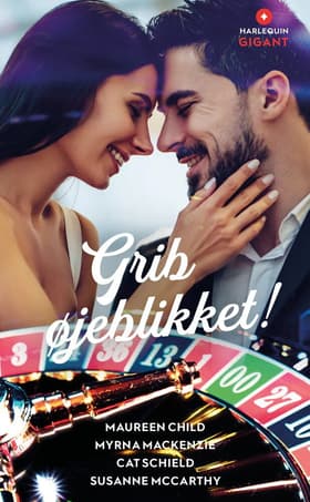 Grib øjeblikket! af Maureen Child