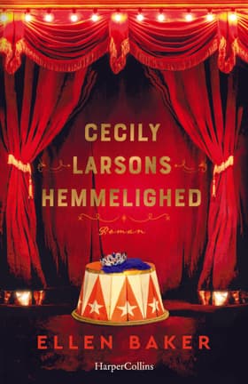 Cecily Larsons hemmelighed af Ellen Baker