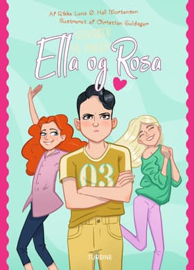 Ella og Rosa af Rikke Luna Ø. Hall Mortensen