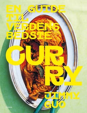 En guide til verdens bedste curry af Lennart Weibull