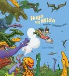 Hugo og Hilda møder dinosaurerne