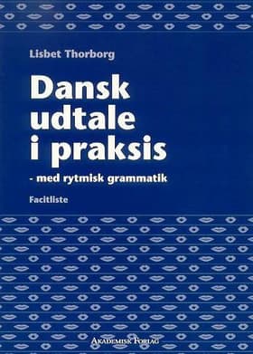 Dansk udtale i praksis af Lisbet Thorborg
