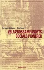 Velfærdssamfundets sociale pionerer