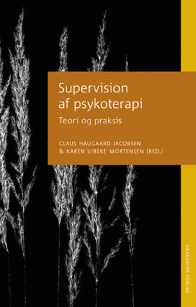 Supervision af psykoterapi af Claus Haugaard Jacobsen
