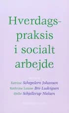 Hverdagspraksis i socialt arbejde