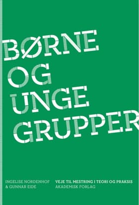 Børne- og ungegrupper af Ingelise Nordenhof