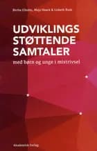 Udviklingsstøttende samtaler med børn og unge i mistrivsel