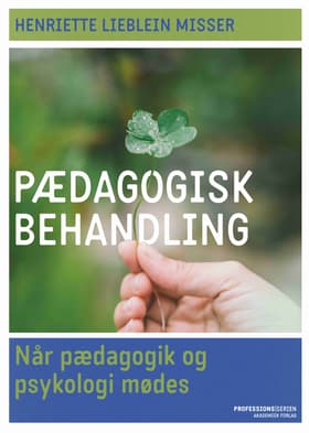 Pædagogisk behandling af Henriette Lieblein Misser