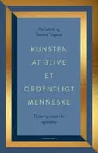 Kunsten at blive et ordentligt menneske