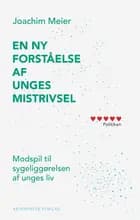 En ny forståelse af unges mistrivsel
