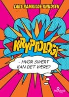 Kryptologi – hvor svært kan det være