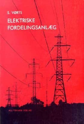 Elektriske fordelingsanlæg af S. Vørts