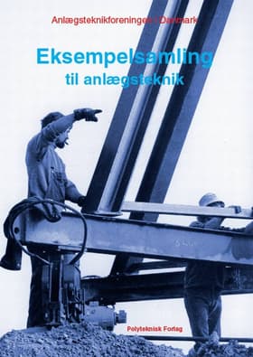 Eksempelsamling til anlægsteknik