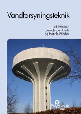 Vandforsyningsteknik af Leif Winther
