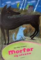 Morfar og ulvene
