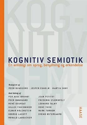 Kognitiv semiotik af Peer Bundgård
