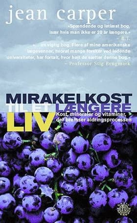 Mirakelkost til et længere liv af Jean Carper