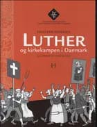 Luther og kirkekampen i Danmark