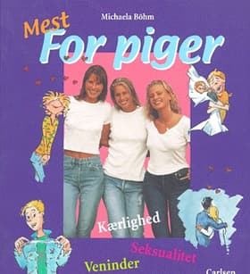 Mest for piger af Michaela Böhm