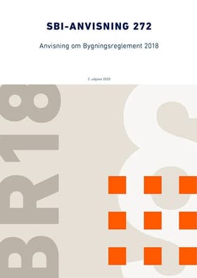 Anvisning 272: Bygningsreglement 2018 af Ernst Jan de Place Hansen
