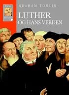 Luther og hans verden