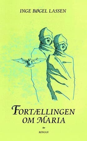 Fortællingen om Maria af Inge Bøgel Lassen