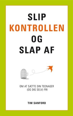 Slip kontrollen og slap af af Tim Sanford