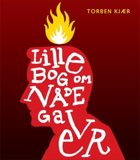Lille bog om nådegaver af Torben Kjær