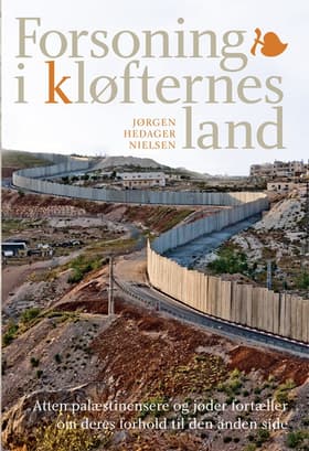 Forsoning i kløfternes land af Jørgen Hedager Nielsen