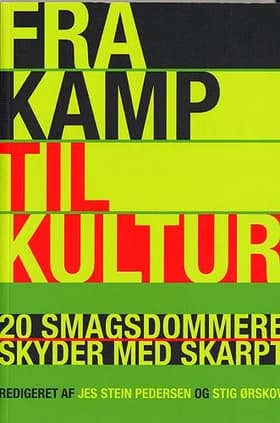 Fra kamp til kultur