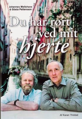 Du har rørt ved mit hjerte af Johannes Møllehave