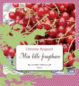 Min lille frugthave af Christine Rysgaard