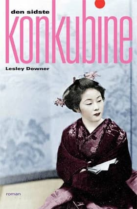 Den sidste konkubine af Lesley Downer