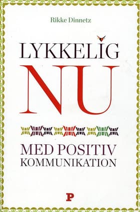 Lykkelig nu af Rikke Dinnetz