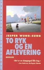 To ryk og en aflevering af Jesper Wung-Sung