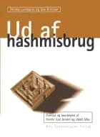 Ud af hashmisbrug