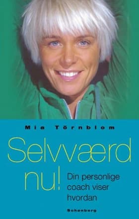 Selvværd nu! af Mia Törnblom