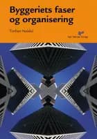 Byggeriets faser og organisering