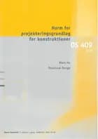 DS 409 Norm for projekteringsgrundlag for konstruktioner