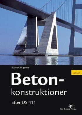 Betonkonstruktioner efter DS 411 af Bjarne Chr. Jensen