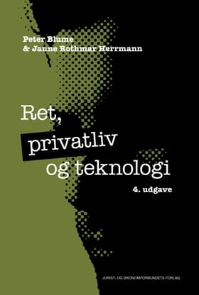 Ret, privatliv og teknologi af Peter Blume