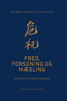 Fred, forsoning og mægling af Linda Nielsen