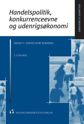 Handelspolitik, konkurrenceevne og udenrigsøkonomi af Hjarn Z. Borberg