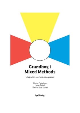 Grundbog i Mixed Methods af Morten Frederiksen
